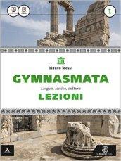 Gymnasmata. Lezioni. Eureka. Con e-book. Con espansione online. Vol. 1