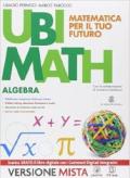 Ubi math. Matematica per il futuro. Algebra-Geometria 3. Per la Scuola media. Con e-book. Con espansione online