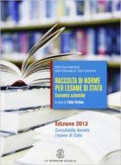 Raccolta di norme per l'esame di stato. Con espansione online. Per gli Ist. Tecnici e professionali