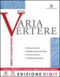 Varia vertere. Vol. unico. Con quaderno per lo studente. Per le Scuole superiori. Con espansione online