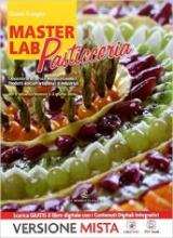 Masterlab pasticceria. Per gli Ist. professionali alberghieri. Con e-book. Con espansione online