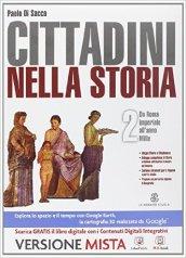 Cittadini nella storia. Con e-book. Con espansione online. Vol. 2