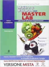 Masterlab. Maître e barman. Settore sala e vendita. Per gli Ist. professionali alberghieri. Con e-book. Con espansione online