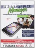 Front office manager. Per le Scuole superiori. Con e-book. Con espansione online