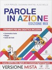 Parole in azione. Strumenti per una didattica inclusiva. Per la Scuola media. Con e-book. Con espansione online