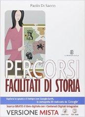 Cittadini nella storia. Percorsi facilitati di storia. Per le Scuole superiori. Con e-book. Con espansione online