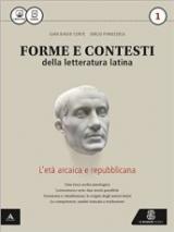 Forme e contesti della letteratura latina. Con e-book. Con espansione online. Vol. 1