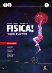 Fisica! Pensare l'universo. Ediz. laboratorio. Per i Licei e gli Ist. magistrali. Con e-book. Con espansione online vol.1