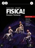 Fisica! Pensare l'universo. Ediz. laboratorio. Per i Licei gli Ist. magistrali. Con e-book. Con espansione online