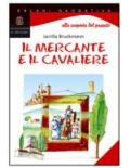 Il mercante e il cavaliere