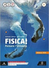 Fisica pensare l'universo. Ediz. tech. Con e-book. Con espansione online. Vol. 2