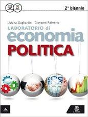 Laboratorio di economia politica. Per le Scuole superiori. Con e-book. Con espansione online