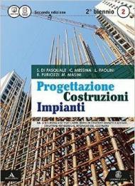 Progettazione costruzioni impianti. Vol. 2A-2B. Con e-book. Con espansione online