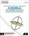 A scuola di democrazia. Lezioni di diritto ed economia. Vol. unico. Con e-book. Con espansione online