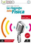 Le risposte della fisica. Per il 5° anno dei Licei e gli Ist. magistrali. Con e-book. Con espansione online vol.3