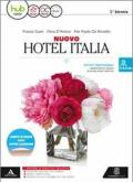 Nuovo hotel Italia. Per il primo biennio degli Ist. tecnici e professionali. Con e-book. Con espansione online. Con Libro: Aiuto allo studio