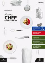 Nuovo chef. Per il 1° biennio degli Ist. professionali. Con e-book. Con espansione online. Con 3 libri: masterlav-Aiuto allo studio-Quaderno