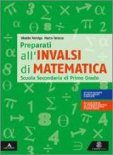 Preparati all'INVALSI di matematica. Per la Scuola media