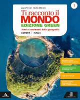 TI RACCONTO IL MONDO EDIZIONE GREEN VOLUME 1 + ATLANTE 1 + REGIONI 1