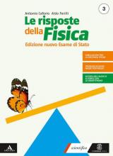 RISPOSTE DELLA FISICA (LE) EDIZIONE NUOVO ESAME STATO 3+FASCICOLO FISICA 3