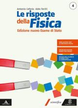 RISPOSTE DELLA FISICA (LE) EDIZIONE NUOVO ESAME STATO 4