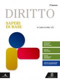 Diritto. Saperi di base. Per gli Ist. tecnici e professionali. Con e-book. Con espansione online