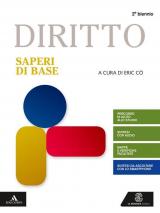 Diritto. Saperi di base. Per gli Ist. tecnici e professionali. Con e-book. Con espansione online