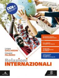 Relazioni internazionali. Per il 2° biennio degli Ist. tecnici e professionali. Con e-book. Con espansione online