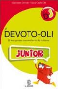 Il Devoto-Oli junior. Il mio primo vocabolario di italiano