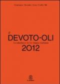 Il Devoto-Oli. Vocabolario della lingua italiana 2012