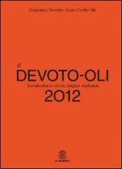 Il Devoto-Oli. Vocabolario della lingua italiana 2012