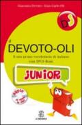 Il Devoto-Oli junior. Il mio primo vocabolario di italiano. Con DVD-ROM