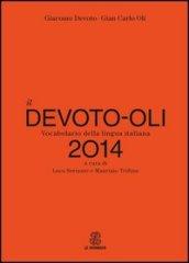 Il Devoto-oli 2014. Vocabolario della lingua italiana