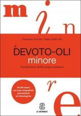 Il Devoto-Oli minore. Vocabolario della lingua italiana