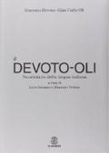 Il Devoto-Oli digitale 2015. Vocabolario della lingua italiana-Guida all'uso del vocabolario digitale. Con CD-ROM