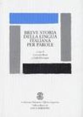 Breve storia della lingua italiana per parole