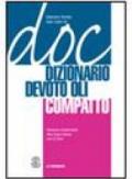 Nuovo Doc. Nuovo Devoto Oli compatto. Con fascicolo e CD-ROM (2 vol.)