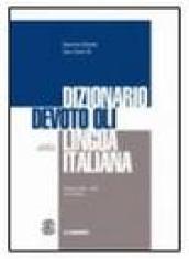 Il Devoto-Oli. Dizionario della lingua italiana (2004-2005). Con CD-ROM