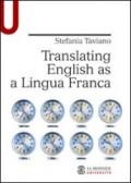 Translating English as a Lingua Franca