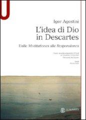 L'idea di Dio in Descartes. Dalle meditationes alle responsiones