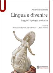 Lingua e divenire. Saggi di tipologia evolutiva