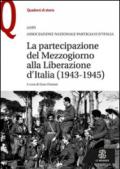 La partecipazione del Mezzogiorno alla Liberazione d'Italia (1943-1945)