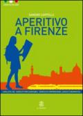 Aperitivo a Firenze