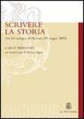 Scrivere la storia. Atti del Convegno (Macerata, 28 maggio 2003)