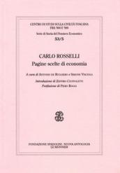 Carlo Rosselli. Pagine scelte di economia