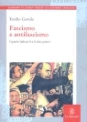 Fascismo e antifascismo. I partiti italiani tra le due guerre