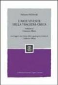 L'arte vivente della tragedia greca