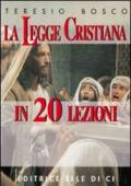 La legge cristiana in 20 lezioni