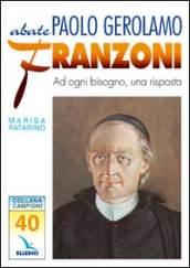 Abate Paolo Gerolamo Franzoni. Ad ogni bisogno, una risposta