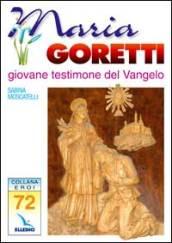 Maria Goretti. Giovane testimone del vangelo